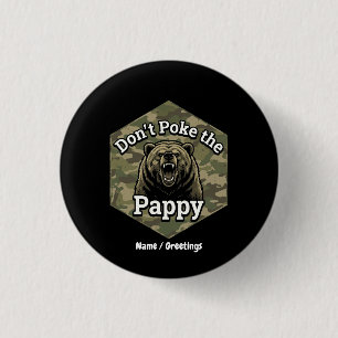 Stoß nicht den Papi Lustiger Robuster Grizzlybär Button