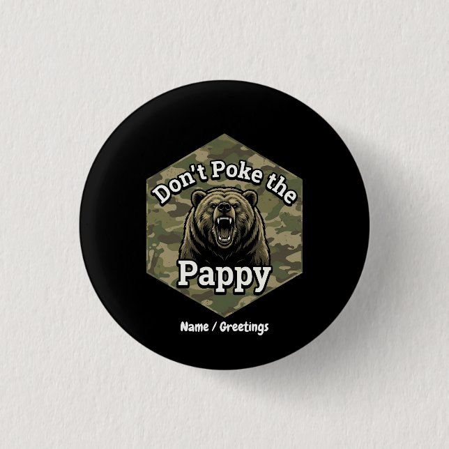 Stoß nicht den Papi Lustiger Robuster Grizzlybär Button (Vorderseite)