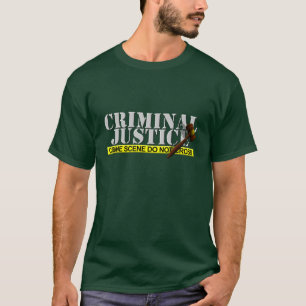 Strafjustiz "Kriminalitätsszenario geht nicht üb T-Shirt