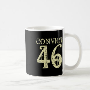 Sträfling 46 Joe Biden Republikaner Konservativer  Kaffeetasse