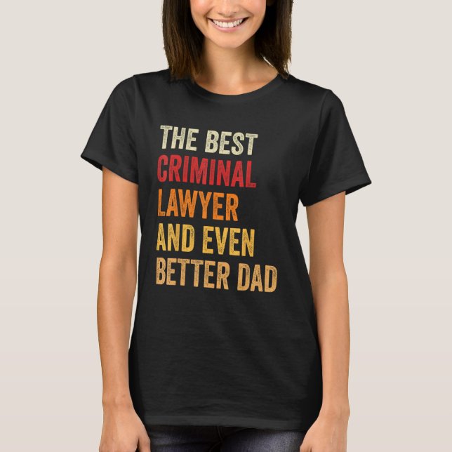 Strafverteidiger und noch besserer Vater Vater T-Shirt (Vorderseite)