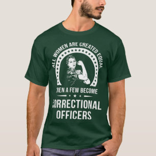 Strafvollzugsbeamte für Frauen T-Shirt