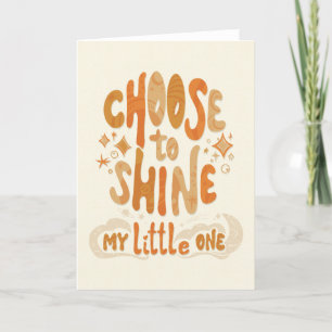 Strahle Positivität aus: Wähle, Inspirierend zu Le Karte
