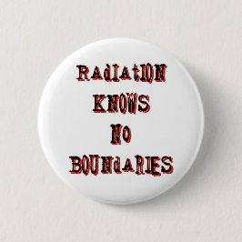 Strahlung kennt keine Grenzen Anti-Nuklear Button