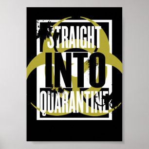 Straight in Quarantine Poster