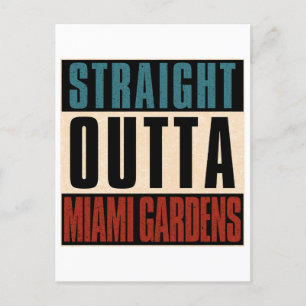 Straight Outight Miami Gardens Florida FL Postkarte