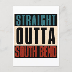 Straight Outight South Bend Indiana IN Postkarte