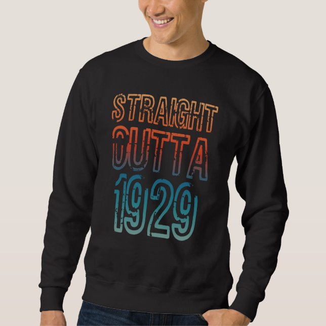 Straight Outta 1929 Sweatshirt (Vorderseite)