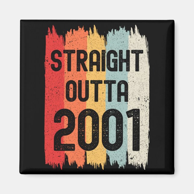 Straight Outta 2001 Funny Retro Birthday Awesome S Magnet (Vorne)
