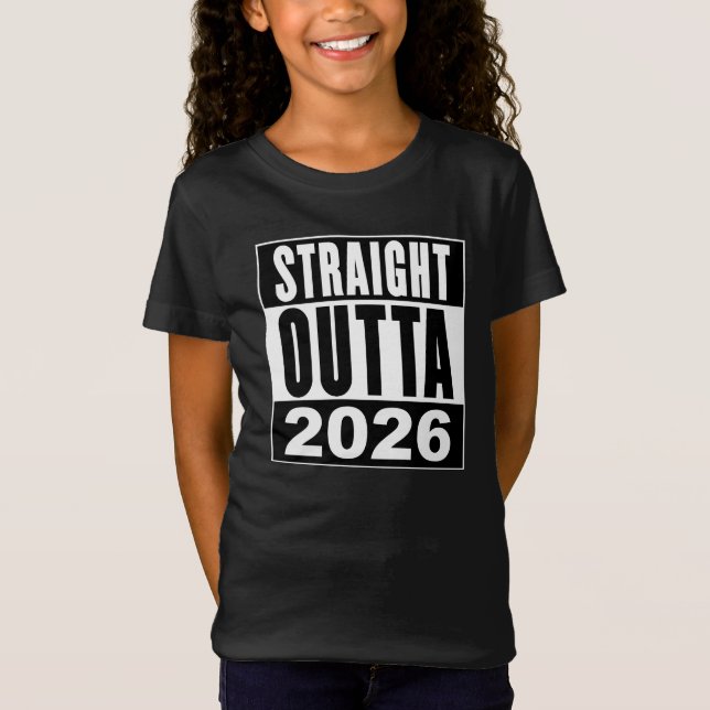 Straight Outta 2026 T-Shirt (Vorderseite)