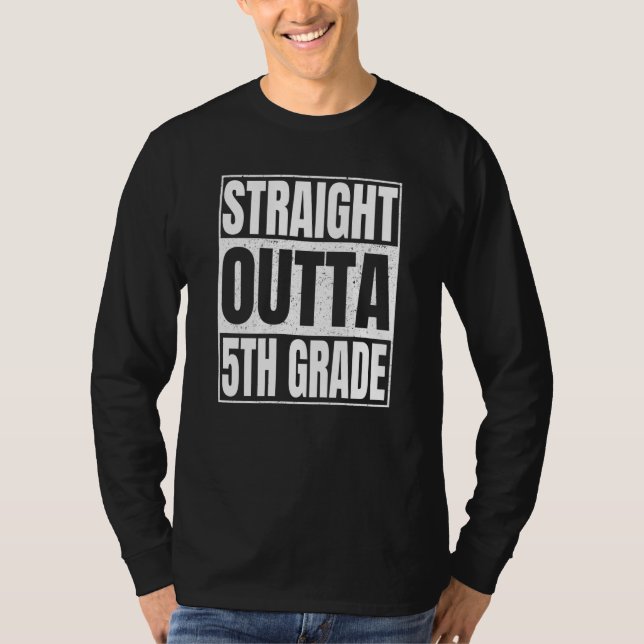 Straight Outta 5th Grade Class Of School Fifth Gra T-Shirt (Vorderseite)
