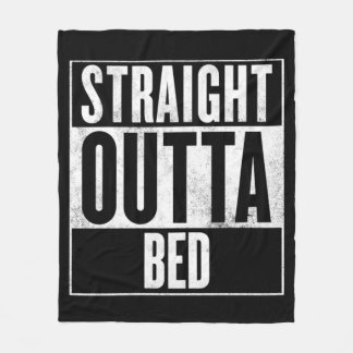 Straight Outta Bed Blanket Fleecedecke