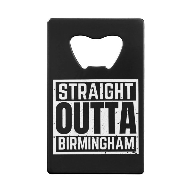 Straight Outta Birmingham Geldbeutel Flaschenöffner (Vorderseite)