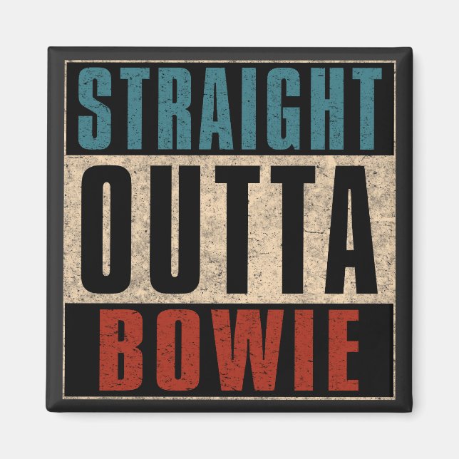 Straight Outta Bowie Maryland MD Magnet (Vorne)