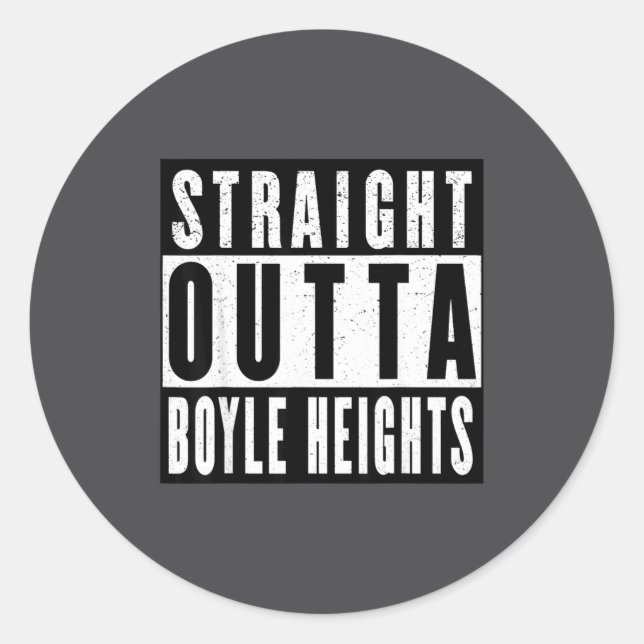 Straight Outta Boyle Heights  Runder Aufkleber (Vorderseite)