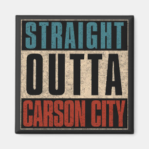 Straight Outta Carson City Nevada NV Magnet