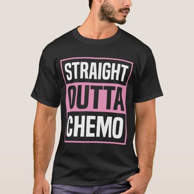 Straight Outta Chemo Brustkrebs Bewusstsein T-Shirt (Vorderseite)