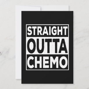 Straight Outta Chemo Einladung