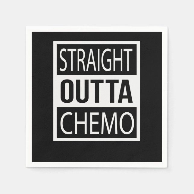 Straight Outta Chemo Funny Battle Cancer Gift Serviette (Vorderseite)