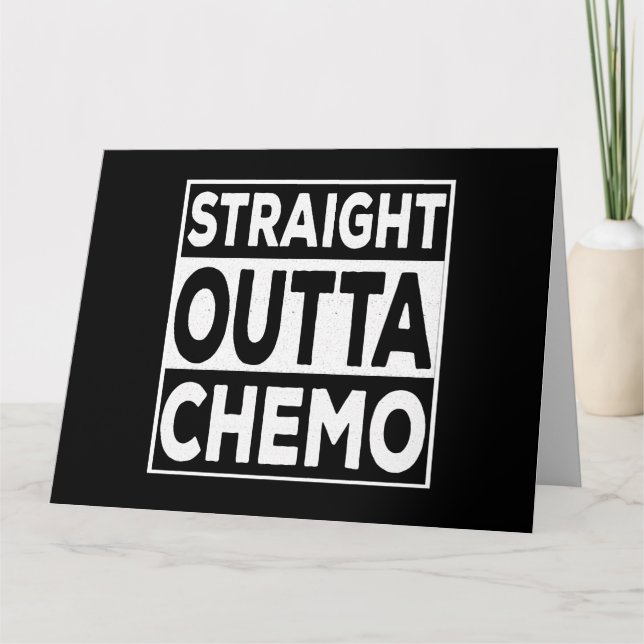 Straight Outta Chemo Karte (Vorderseite)