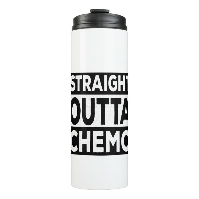 Straight Outta Chemo Thermosbecher (Vorderseite)