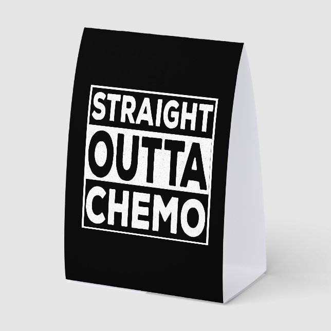 Straight Outta Chemo Tischaufsteller (Vorderseite)