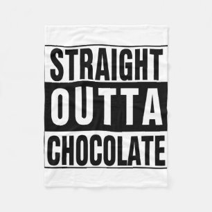Straight Outta Chocolate Fleecedecke