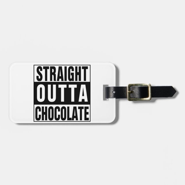 Straight Outta Chocolate Gepäckanhänger (Vorderseite horizontal)