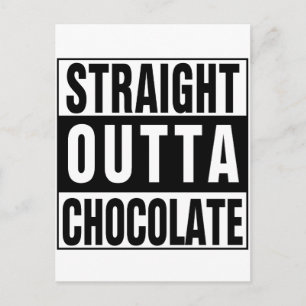 Straight Outta Chocolate Postkarte