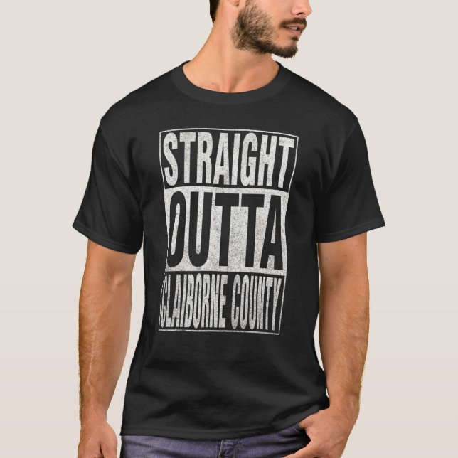 STRAIGHT OUTTA CLAIBORNE LANDKREIS Cool Zuhause Zi T-Shirt (Vorderseite)