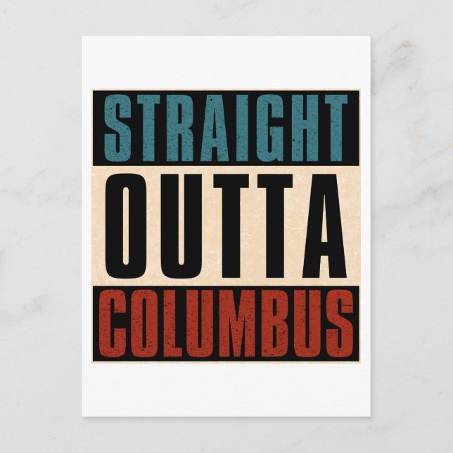 Straight Outta Columbus Ohio OH USA Postkarte (Vorderseite)