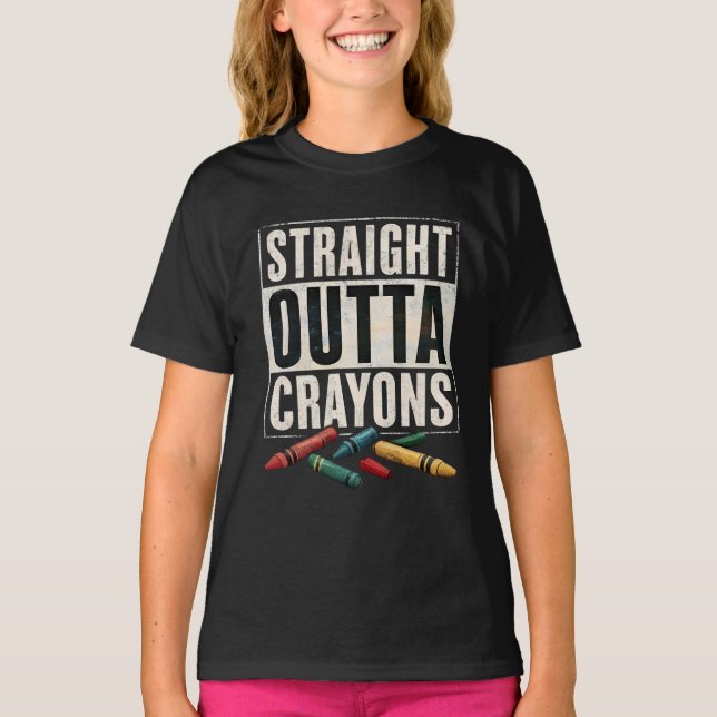 Straight Outta Crayons T-Shirt (Vorderseite)