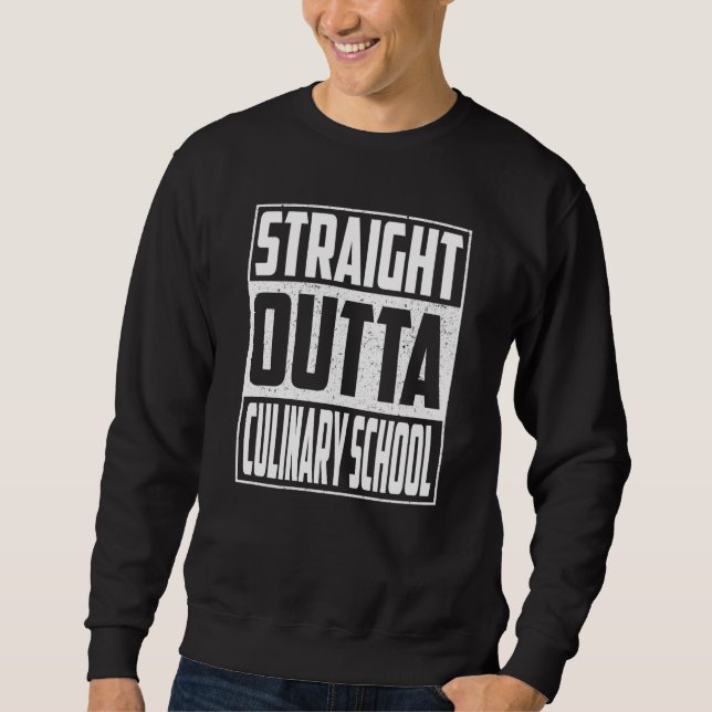 Straight Outta Culinary School Graduation Kids Gir Sweatshirt (Vorderseite)