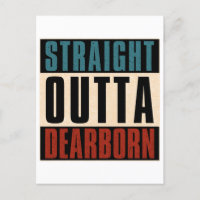 Straight Outta Dearborn Michigan MI