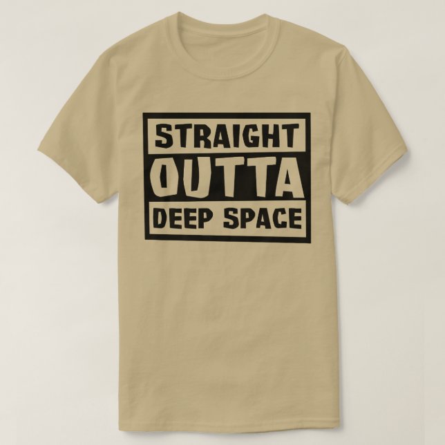 Straight Outta Deep Space Design Astronaut  T-Shirt (Design vorne)