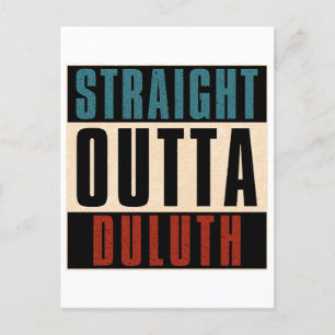 Straight Outta Duluth Minnesota MN Postkarte