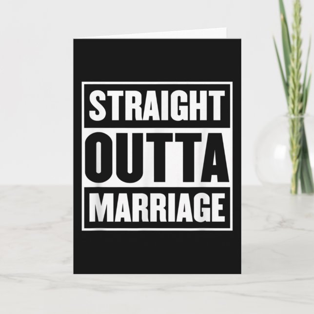 Straight Outta Ehe Funny Scheidung Party Karte (Vorderseite)
