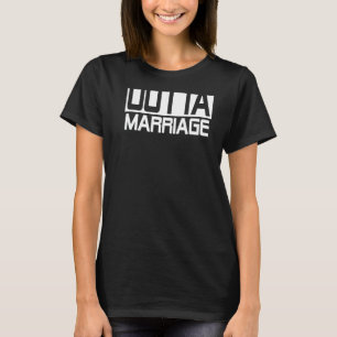 Straight Outta Ehe Funny Scheidung Party T-Shirt