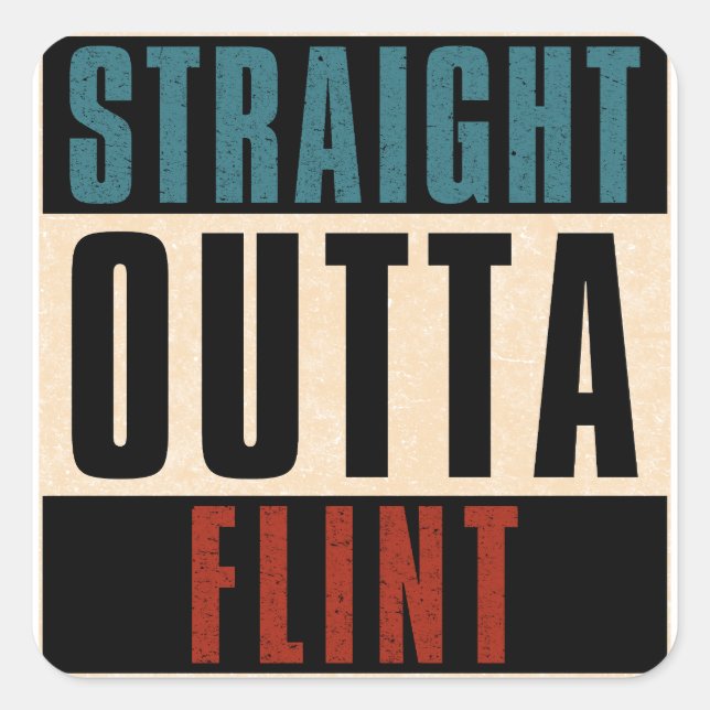 Straight Outta Flint Michigan MI Quadratischer Aufkleber (Vorderseite)