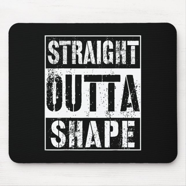 Straight Outta Form Funny Workout oder Gym Geschen Mousepad (Vorne)
