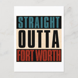 Straight Outta Fort Worth Texas TX USA Postkarte