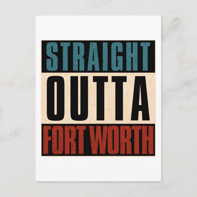 Straight Outta Fort Worth Texas TX USA Postkarte (Vorderseite)