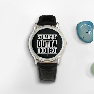 STRAIGHT OUTTA - Fügen Sie Ihren Text hier hinzu/e Armbanduhr