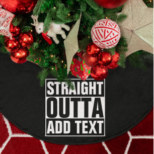STRAIGHT OUTTA - Fügen Sie Ihren Text hier hinzu/e Polyester Weihnachtsbaumdecke