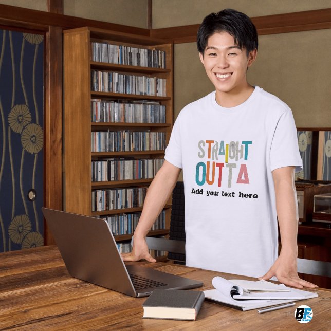STRAIGHT OUTTA - Fügen Sie Ihren Text hier hinzu/e T-Shirt (Von Creator hochgeladen)
