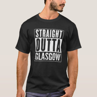 Straight Outta Glasgow Vintag beängstigend Funny T-Shirt