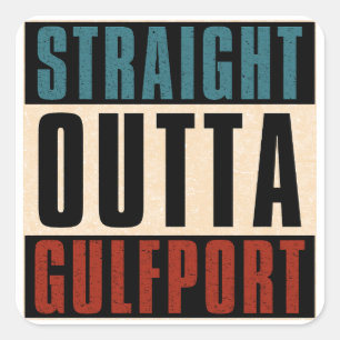 Straight Outta Gulfport Mississippi MS Quadratischer Aufkleber