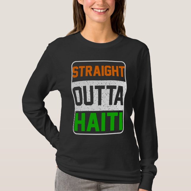 Straight Outta Haiti T-Shirt (Vorderseite)