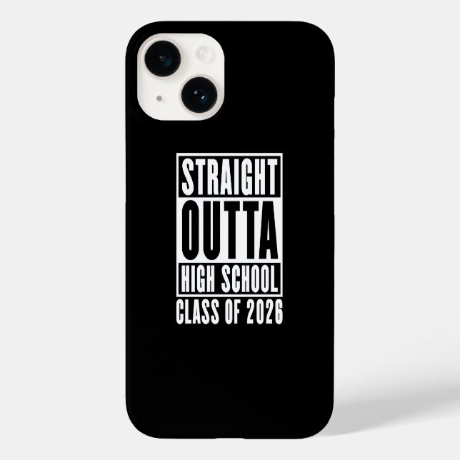 Straight Outta High School Class of 2026 Case-Mate iPhone 14 Hülle (Rückseite)
