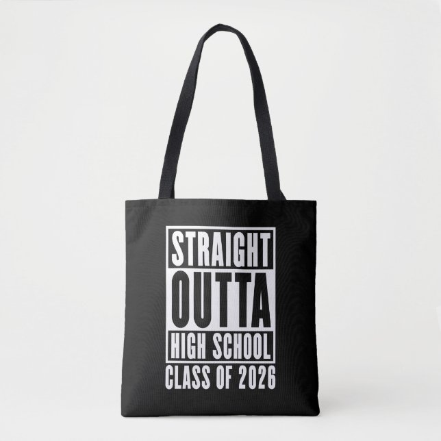 Straight Outta High School Class of 2026 Tasche (Vorderseite)